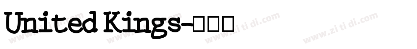 United Kings字体转换